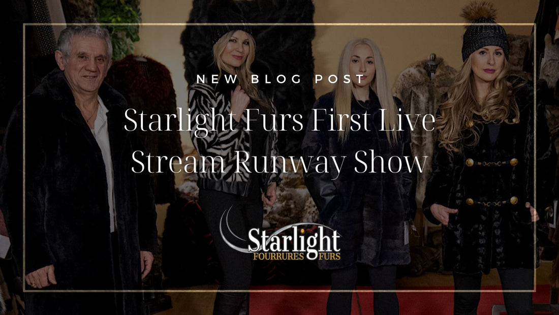 Starlight Furs First Live Stream Runway Show